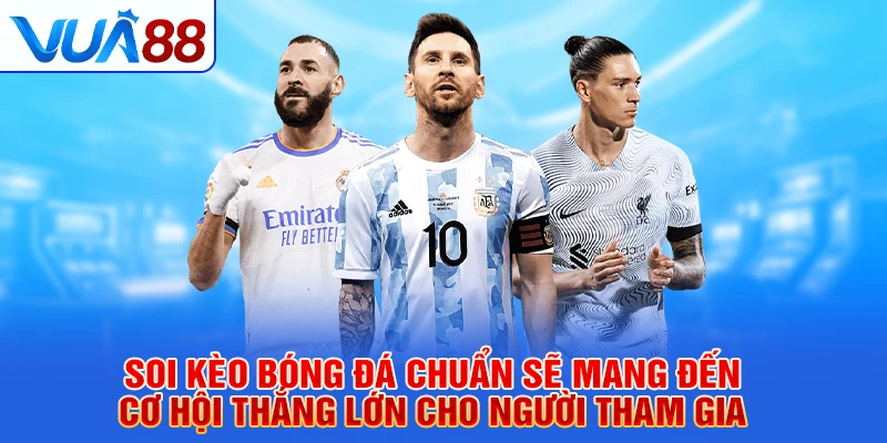 Kèo bóng đá Vua88 3